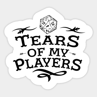 Tears of My Players D&D Sticker